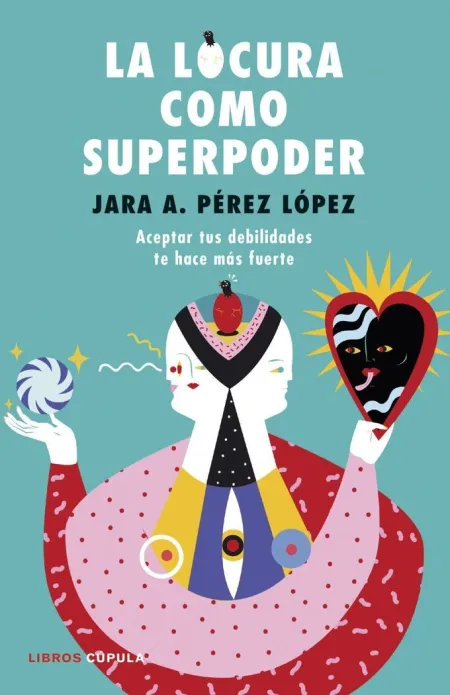 La Locura Como Super Poder