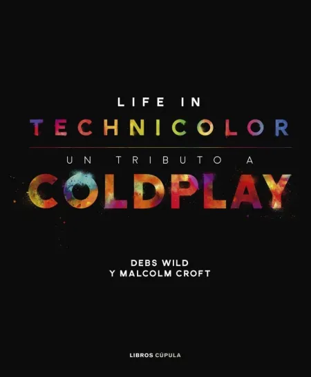 Coldplay. Life In Technicolour