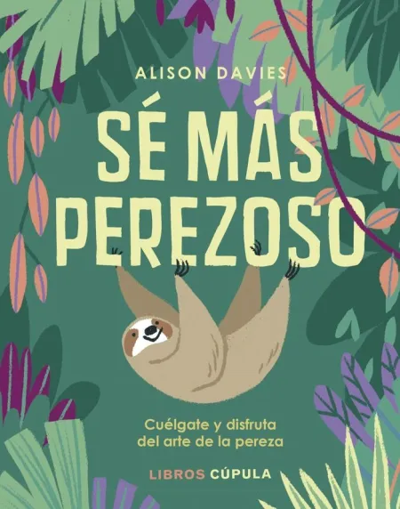 Sé Más Perezoso