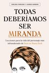 TODAS DEBERÍAMOS SER MIRANDA