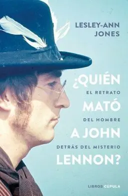 ¿Quien Mato a John Lennon?