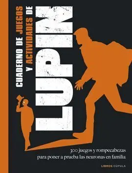 Cuaderno de Juegos y Actividades de Lupin