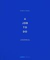 A JOB TO DO