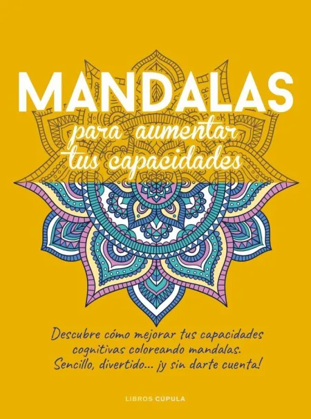Mandalas para Aumentar Tus Capacidades