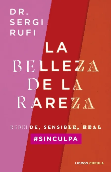 La Belleza de la Rareza