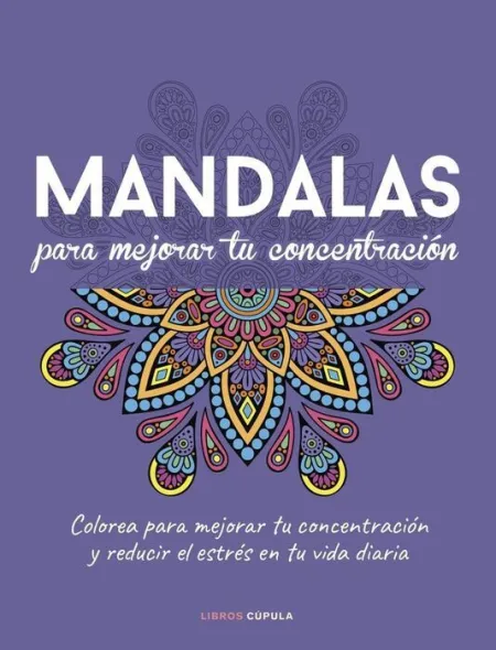 Mandalas para Mejorar tu Concentración