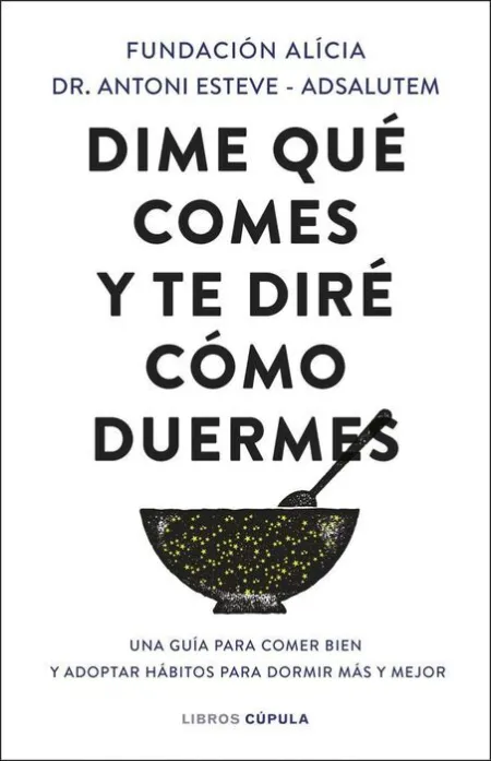 Dime que Comes y te Dire Como Duermes