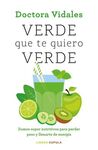 VERDE QUE TE QUIERO VERDE. NUEVA EDICION ACTUALIZA