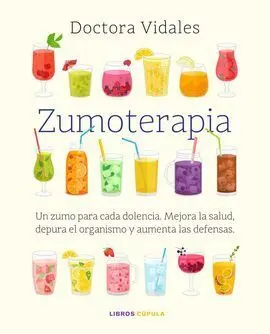 Zumoterapia. Nueva Edicion Actualizada
