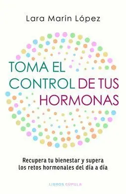 Toma el Control de Tus Hormonas