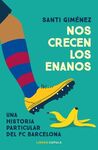 NOS CRECEN LOS ENANOS