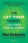 LA TEORÍA LET THEM. LA CLAVE ESTÁ EN SOLTAR