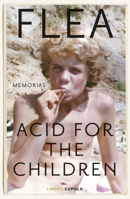 Acid For The Children. Edición Tapa Blanda