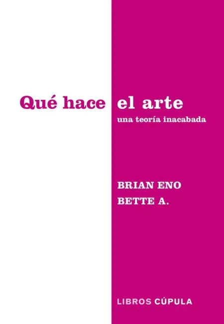 Qué Hace el Arte