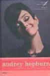 Los Tesoros de Audrey Hepburn