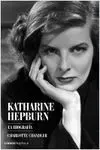 Katharine Hepburn. La Biografía