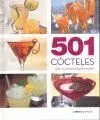 501 Cocteles que no Puedes Dejar de Probar
