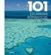 101 Escapadas Romanticas