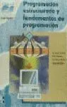 Programacion Estructurada y Fundamentos de Programacion