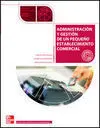 Administración y Gestión de un Pequeño Establecimiento Comercial - Grado Medio