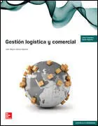 Gestion Logistica y Comercial - Gs. Edicion Revisada