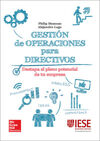 GESTION DE OPERACIONES PARA DIRECTIVOS: UNA GUIA PRACTICA. LIBRO DIGITAL