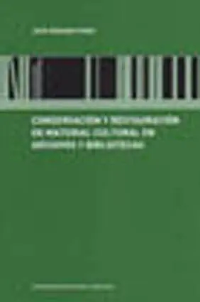 Conservación y Restauración de Material Cultural en Archivos y Bibliotecas