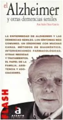 El Alzheimer y Otras Demencias Seniles