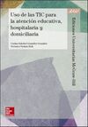USO DE LAS TIC PARA ATENCION EDUCATIVA HOSPITALARIA Y DOMICILIARIA