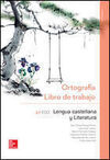 CUTX - LENGUA CASTELLANA Y LITERATURA - 2º ESO - LIBRO DE TRABAJO DE ORTOGRAFIA (ANDALUCIA)