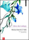 CUTX - MUSICA CLAVE B - 2º ESO (VALENCIA) LIBRO DE TRABAJO