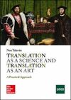 TRANSLATION AS A SCIENCE AND TRANSLATION AS AN ART: A PRACTICAL APPROACH .