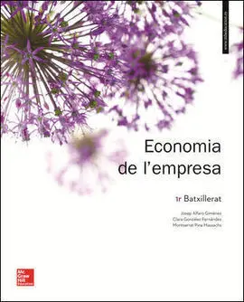 La - Economia de L'empresa 1Er. Batxillerat. Llibre Alumne.