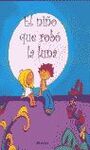 EL NIÑO QUE ROBÓ LA LUNA