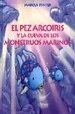 EL PEZ ARCOIRIS Y LA CUEVA DE LOS MONSTRUOS MARINOS