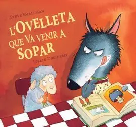 L'ovelleta que Va Venir a Sopar