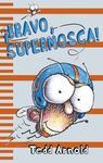 Â¡BRAVO, SUPERMOSCA!