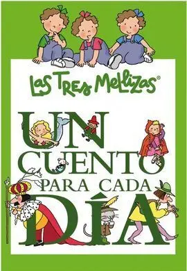 Las Tres Mellizas. Un Cuento para Cada Día