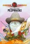 Superfieras. 3: Pezpiratas