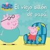 PEPPA PIG. EL VIEJO SILLÓN DE PAPÁ