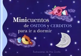 Minicuentos de Ositos y Cerditos para Ir a Dormir