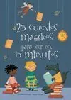 25 Cuentos para Leer en 5 Minutos