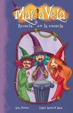 Makia Vela. 8: Revuelo en la Escuela