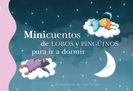 Minicuentos de Lobos y Pinguinos para Ir a Dormir