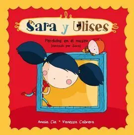 Sara y Ulises. 3: Perdidos en el Museo