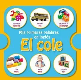 Mis Primeras Palabras en Ingles: el Cole