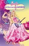 Barbie. 2: la Princesa y la Cantante