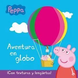 Peppa Pig. Aventura en Globo