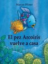 EL PEZ ARCOIRIS VUELVE A CASA