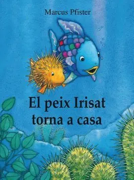 El Peix Irisat Torna a Casa